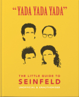 Yada Yada Yada: The Little Guide to Seinfeld Cover Image