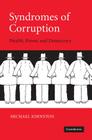 Syndromes of Corruption: Wealth, Power, and Democracy By Michael Johnston Cover Image