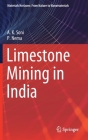 Limestone Mining in India By A. K. Soni, P. Nema Cover Image