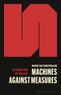 Machines Against Measures By Irene Sotiropoulou Cover Image