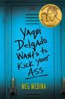 Yaqui Delgado Wants to Kick Your Ass Cover Image