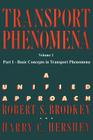 Transport Phenomena: A Unified Approach Vol. 1 Cover Image