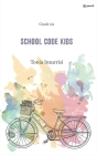 School code kids By Tonia Inturrisi Cover Image