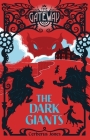 The Gateway: The Dark Giants (#6) By Cerberus Jones Cover Image