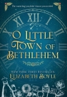 O Little Town of Bethlehem By Elizabeth Boyle Cover Image