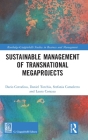 Sustainable Management of Transnational Megaprojects By Dario Cottafava, Daniel Torchia, Stefania Camoletto Cover Image