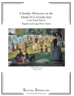 A Sunday Afternoon on the Island of La Grande Jatte Cross Stitch Pattern - Georges Seurat: Regular and Large Print Cross Stitch Chart By Serenity Stitchworks Cover Image