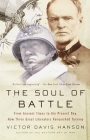 The Soul of Battle: From Ancient Times to the Present Day, How Three Great Liberators Vanquished Tyranny By Victor Davis Hanson Cover Image
