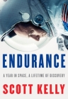 Endurance: A Year in Space, a Lifetime of Discovery Cover Image