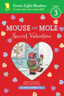Mouse and Mole: Secret Valentine (A Mouse and Mole Story) By Wong Herbert Yee, Wong Herbert Yee (Illustrator) Cover Image