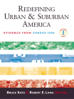 Redefining Urban and Suburban America: Evidence from Census 2000; Volume One (James A. Johnson Metro) By Bruce Katz (Editor), Robert E. Lang (Editor) Cover Image
