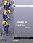 Concrete Finishing Level 1 Trainee Guide in Spanish (International Version) Cover Image