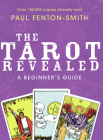 The Tarot Revealed: A Beginner's Guide Cover Image