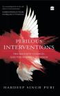 Perilous Interventions: The Security Council and the Politics of Chaos Cover Image