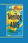 The Designer's Guide to Verilog-Ams (Designer's Guide Book) Cover Image