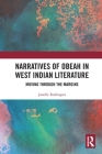 Narratives of Obeah in West Indian Literature: Moving through the Margins By Janelle Rodriques Cover Image