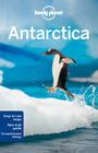 Lonely Planet Antarctica By Lonely Planet, Alexis Averbuck Cover Image