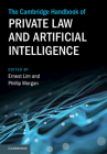 The Cambridge Handbook of Private Law and Artificial Intelligence Cover Image