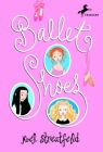 Ballet Shoes (The Shoe Books) Cover Image