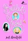 Ballet Shoes (The Shoe Books) By Noel Streatfeild Cover Image