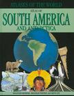 Atlas of South America and Antarctica (Atlases of the World) Cover Image
