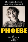 Phoebe By Geoffrey a. Feller Cover Image