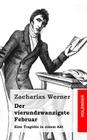 Der vierundzwanzigste Februar: Eine Tragödie in einem Akt By Zacharias Werner Cover Image