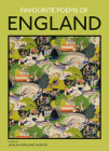 Favourite Poems of England: a collection to celebrate this green and pleasant land By Jane McMorland Hunter Cover Image
