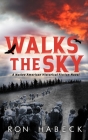 Walks The Sky By Ron Habeck Cover Image