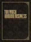 Too Much Horror Business Cover Image