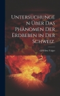 Untersuchungen über das Phänomen der Erdbeben in der Schweiz. Cover Image