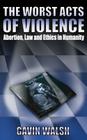 The Worst Acts of Violence Cover Image