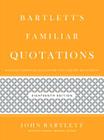 Bartlett's Familiar Quotations Cover Image