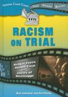 Racism on Trial: From the Medgar Evers Murder Case to Ghosts of Mississippi (Famous Court Cases That Became Movies) By Wim Coleman, Pat Perrin Cover Image