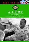 A. J. Foyt (Race Car Legends: Collector's Edition) By Josh Wilker, G. S. Prentzas (With) Cover Image