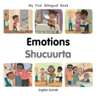 My First Bilingual Book–Emotions (English–Somali) By Patricia Billings Cover Image