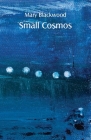 Small Cosmos By Mary Blackwood Cover Image
