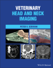 Veterinary Head and Neck Imaging By Peter V. Scrivani Cover Image