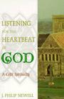 Listening for the Heartbeat of God: A Celtic Spirituality Cover Image