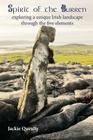 Spirit of the Burren: Exploring a Unique Irish Landscape Through the Five Elements Cover Image