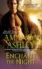 Enchant the Night (The Enchant Series #1) By Amanda Ashley Cover Image
