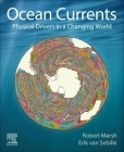 Ocean Currents: Physical Drivers in a Changing World Cover Image