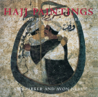 Hajj Paintings: Folk Art of the Great Pilgrimage By Ann Parker Cover Image