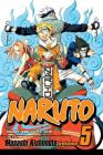 Naruto, Vol. 5 By Masashi Kishimoto Cover Image