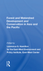 Forest and Watershed Development and Conservation in Asia and the Pacific Cover Image