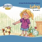 Lying By Joy Berry, Bartholomew (Illustrator) Cover Image