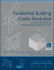 Residential Building Codes Illustrated By Steven R. Winkel Cover Image