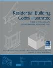 Residential Building Codes Illustrated Cover Image