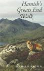 Hamish's Groats End Walk: One Man and His Dog on a Hill Route Through Britain and Ireland Cover Image
