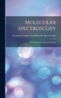 Molecular Spectroscopy; General and Introductory Lectures Cover Image